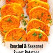 A plate of baked sweet potato rounds.